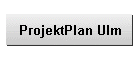 ProjektPlan Ulm