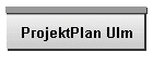 ProjektPlan Ulm